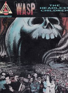 W.A.S.P. - The Headless Children: Guitar Recorded Versions
