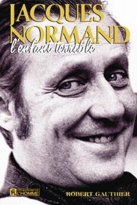 Jacques Normand L'Enfant Terrible