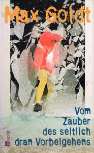 Vom Zauber Des Seitlich Dran Vorbeigehens