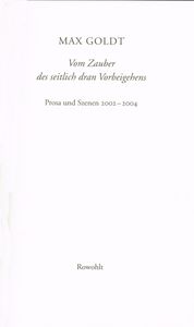 Vom Zauber Des Seitlich Dran Vorbeigehens