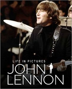 John Lennon: Life In Pictures