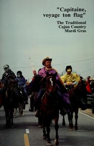 "Capitaine, voyage ton flag": The Traditional Cajun Country Mardi Gras