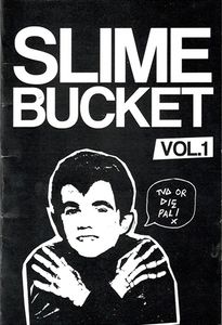 Slime Bucket Vol. 1