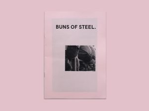 BUNS OF STEEL.