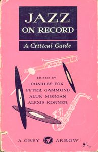 Jazz on Record: A Critical Guide