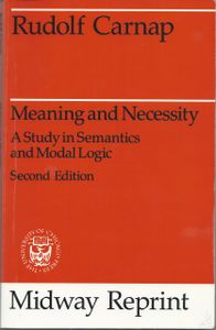 Meaning and Necessity. A Study in Semantics and Modal Logic