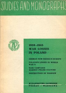 1939 - 1945 War Losses In Poland