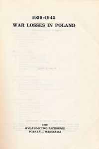 1939 - 1945 War Losses In Poland