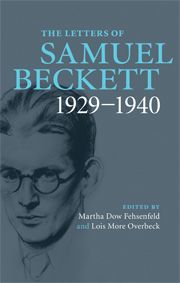 The Letters of Samuel Beckett Volume 1, 1929–1940
