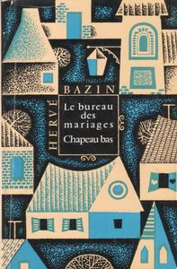 Le Bureau Des Mariages / Chapeau Bas