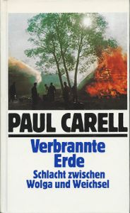 Verbrannte Erde. Schlacht zwischen Wolga und Weichsel