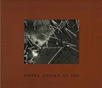 Ansel Adams at 100