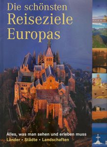Die schönsten Reiseziele Europas