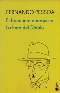 El Banquero Anarquista / La Hora Del Diablo