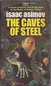 The Caves of Steel