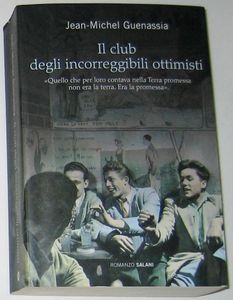 Il Club Degli Incorreggibili Ottimisti