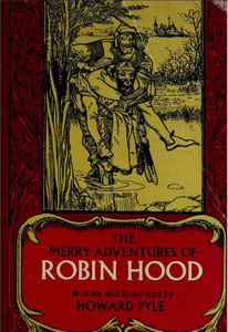The Merry Adventures of Robin Hood, of Great Renown, in Nottinghamshire