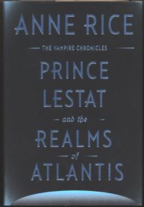 Prince Lestat and the Realms of Atlantis