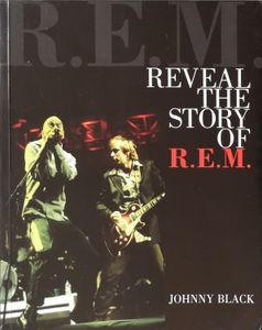 Reveal: The Story of R.E.M.