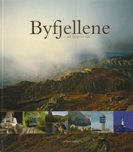 Byfjellene - På Bergens Tak