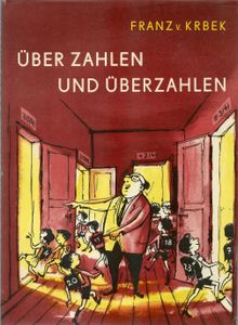 Über Zahlen und Überzahlen