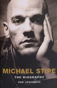 Michael Stipe: The Biography