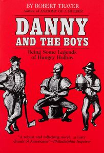 Danny and the Boys (Being Some Legends of Hungry Hollow)
