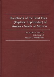 Handbook of the Fruit Flies (Diptera: Tephritidae) of America North of Mexico