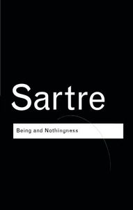Being and Nothingness: An Essay on Phenomenological Ontology