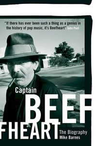 Captain Beefheart: The Biography