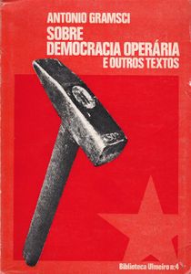 Sobre Democracia Operária E Outros Textos