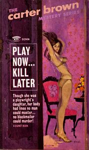 Play Now . . . Kill Later