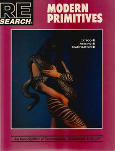 RE/Search #12: Modern Primitives. An Investigation of Contemporary Adornment & Ritual