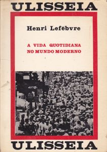 A Vida Quotidiana No Mundo Moderno