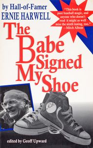The Babe Signed My Shoe