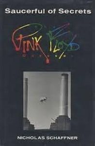 A Saucerful Of Secrets The Pink Floyd Odyssey