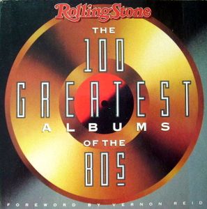 The 100 Greatest Albums of the 80s