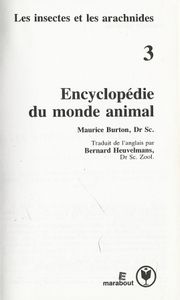 Encyclopédie du monde animal: Les insectes et les arachnides