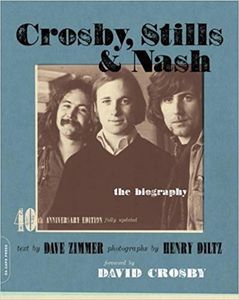 Crosby, Stills & Nash: The Biography