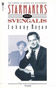 Starmakers and Svengalis