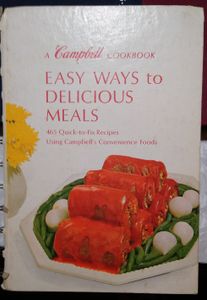 A Campbell Cookbook; Easy Ways to Delicious Meals