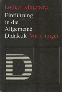 Einführung in die Allgemeine Didaktik. Vorlesungen
