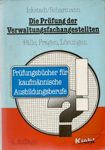 Die Prüfung der Verwaltungsfachangestellten. Fälle, Fragen Lösungen