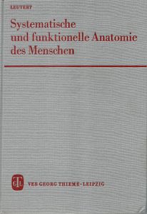 Systematische und funktionelle Anatomie des Menschen für mittlere medizinische Fachkräfte