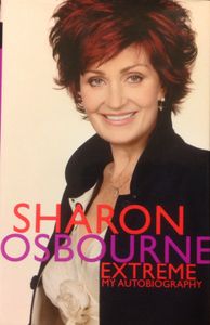 Sharon Osbourne Extreme My Autobiography