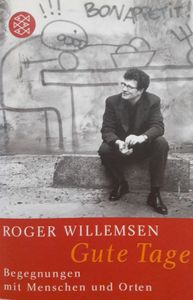 Gute Tage. Begegnungen Mit Menschen Und Orten