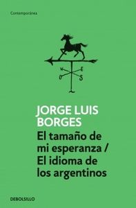 El Tamaño de Mi Esperanza / El Idioma de los Argentinos