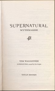 Supernatural: Mythmaker