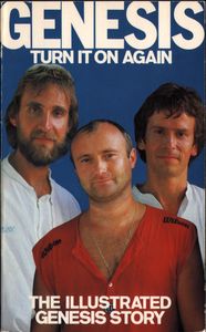 Genesis - Turn It On Again - The Illustrated Genesis Story - An Illustrated Discography