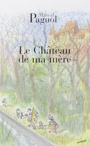 Le Château de ma Mère
